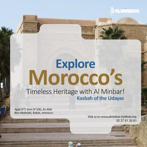 Una tarjeta de Al Minbar con el texto «Explore Morocco's Timeless Heritage» sobre la kasbah de los Udayas, en Rabat
